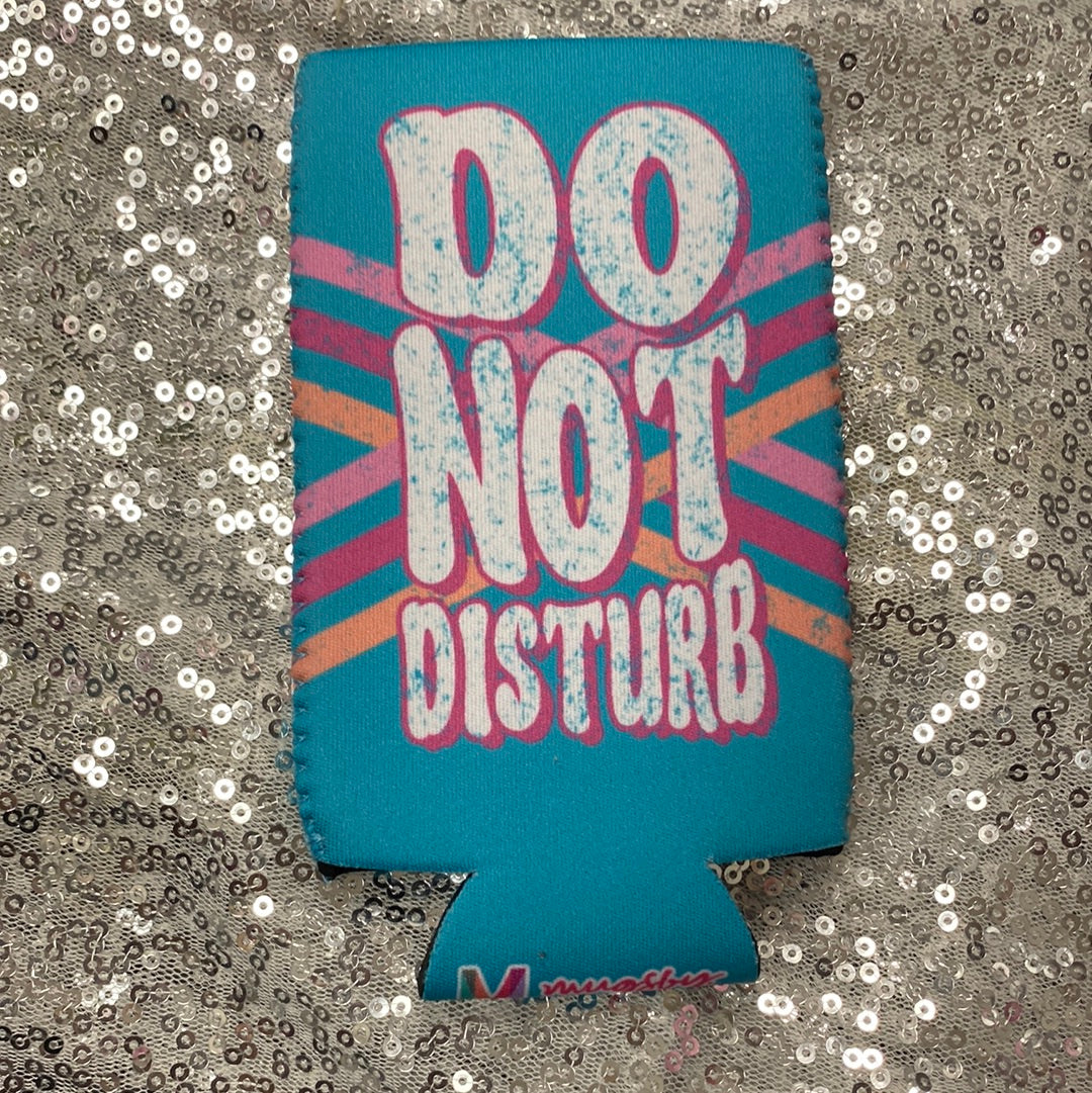 Do not Disturb Koozie