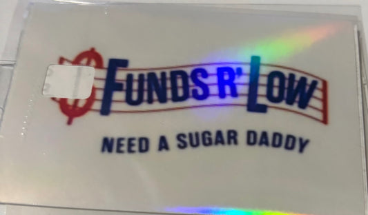 Funds r low